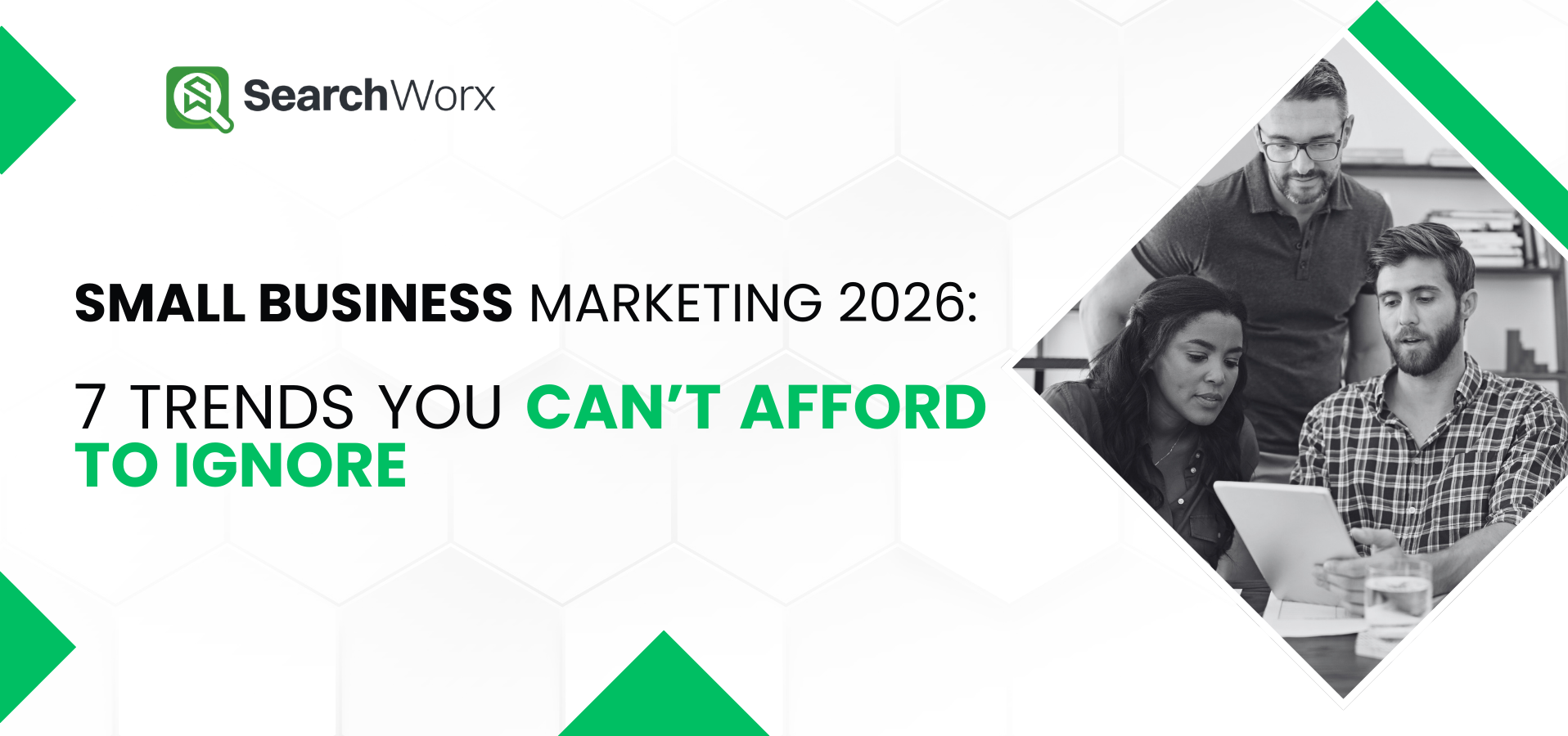 Small Business Marketing 2026: 7 Trends You Can’t Afford to Ignore