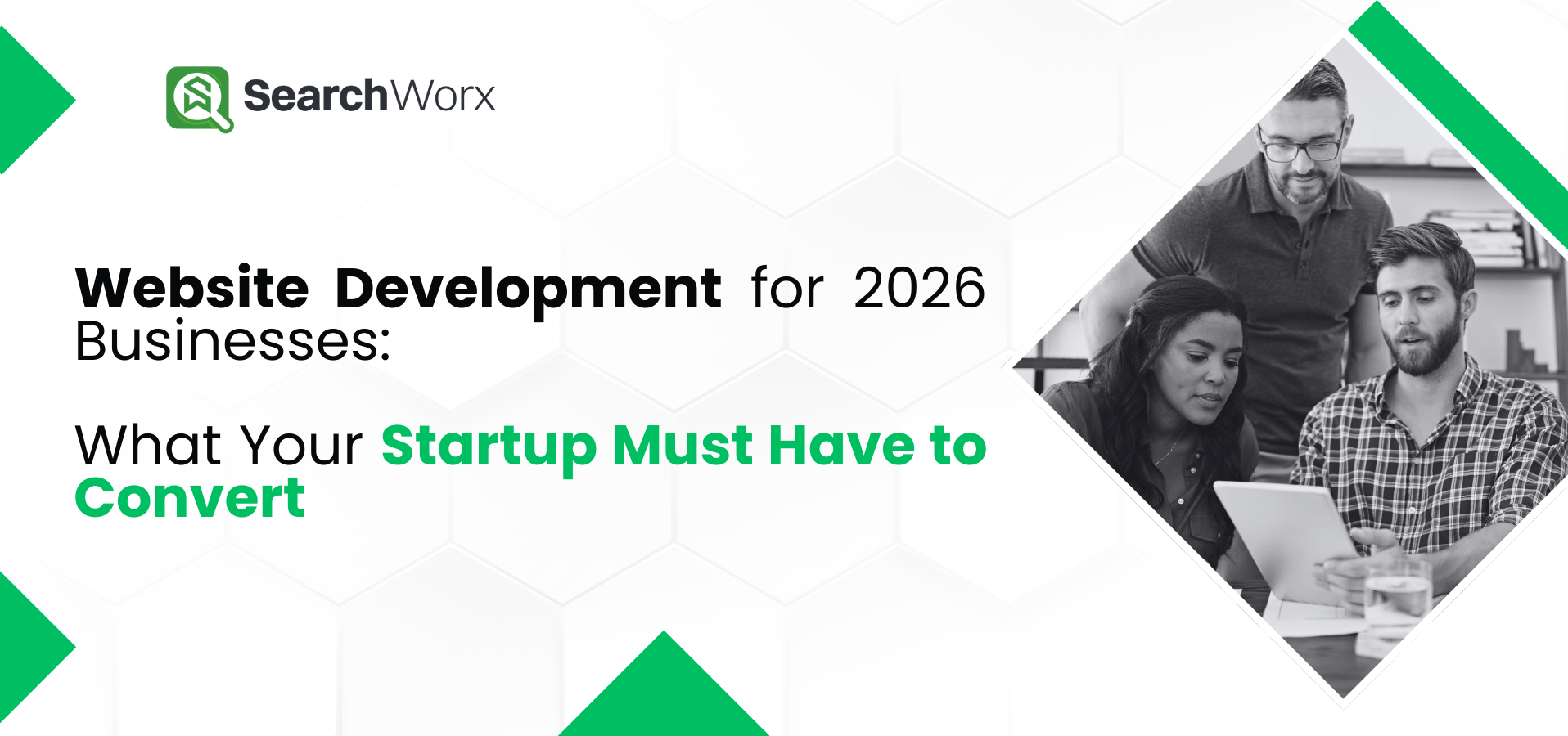 Website Development for 2026 Businesses: What Your Startup Must Have to Convert