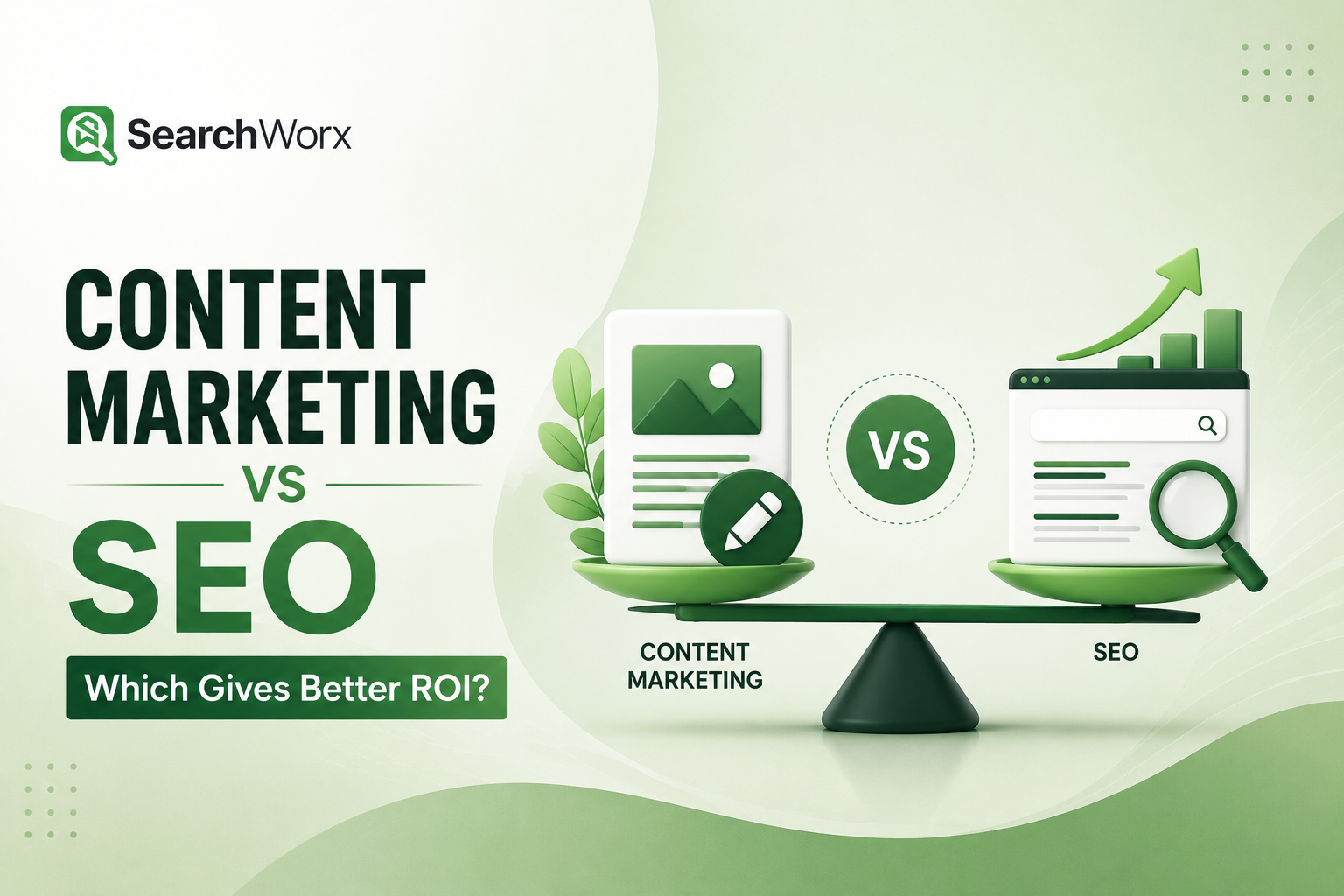 Content Marketing vs SEO: Which Gives Better ROI?